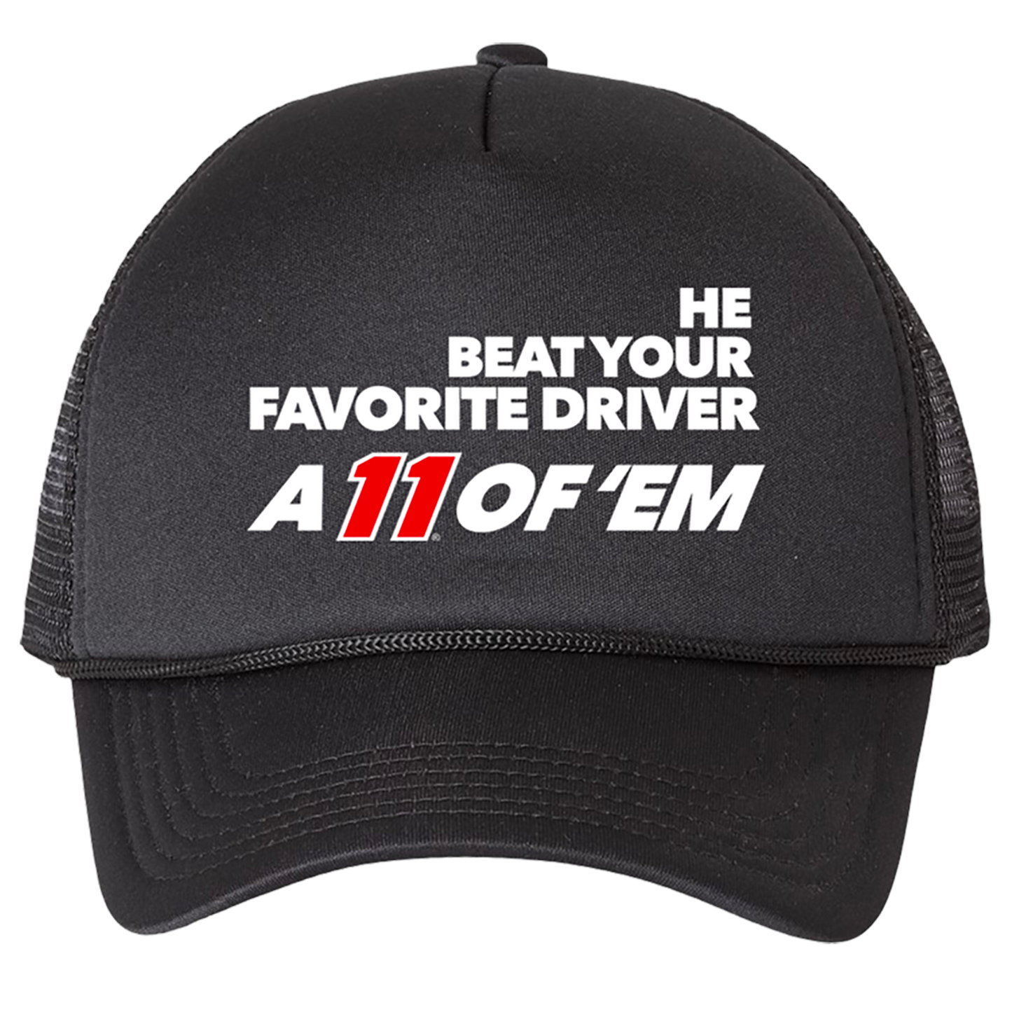 *PRE-ORDER* HE BEAT YOUR FAVORITE DRIVER
